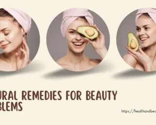 Natural Remedies for Beauty Problems 2024: From Hair Loss to Skin Sensitivity